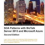 Book Promotion: SOA Patterns with BizTalk Server 2013 and Microsoft Azure – Second Edition.