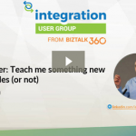 BizTalk Server: Teach me something new about Flat Files (or not) video and slides are available at Integration Monday