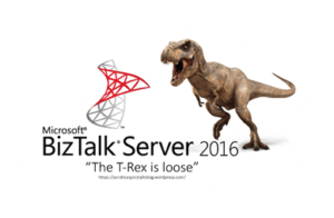 BizMan, The BizTalk Server SuperHero: The T-Rex is loose badass