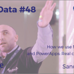 XLVIII Porto.Data Community Meeting | January 30, 2019 | How we use Microsoft Flow and PowerApps: Real cases scenarios