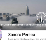 Auckland Connected Systems User Group| June 30, 2020 | Logic Apps: Best practices, Tips and Tricks