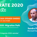 Join me at INTEGRATE 2020 Remote | JUNE 1-3, 2020 | BizTalk Server 2020: Migration Path