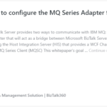 BizTalk Server 2016: How to configure the MQ Series Adapter for low latency scenarios whitepaper