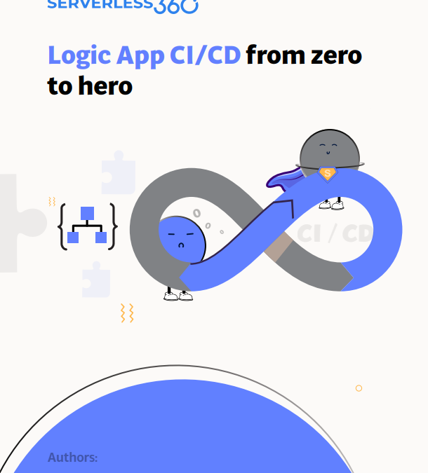 Logic App CI/CD from zero to hero whitepaper