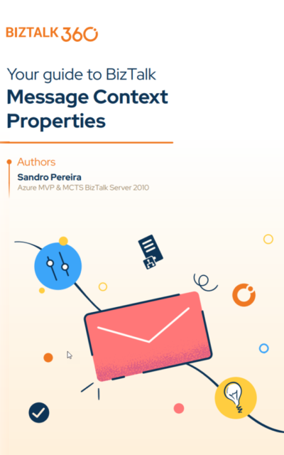 Your Guide to BizTalk Message Context Properties whitepaper