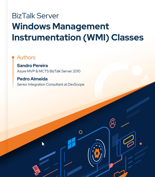 BizTalk Server Windows Management Instrumentation (WMI) classes whitepaper