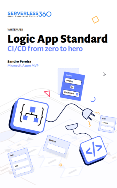 Logic App Standard CI/CD from zero to hero whitepaper
