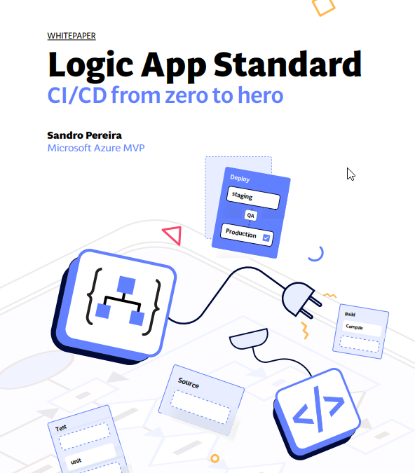 Logic App Standard CI/CD from zero to hero whitepaper