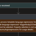 Azure Logic App issues: The template language expression ‘triggerBody()?[‘…’]’ cannot be evaluated.